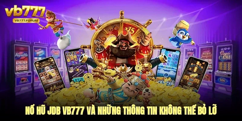 nổ hũ jdb